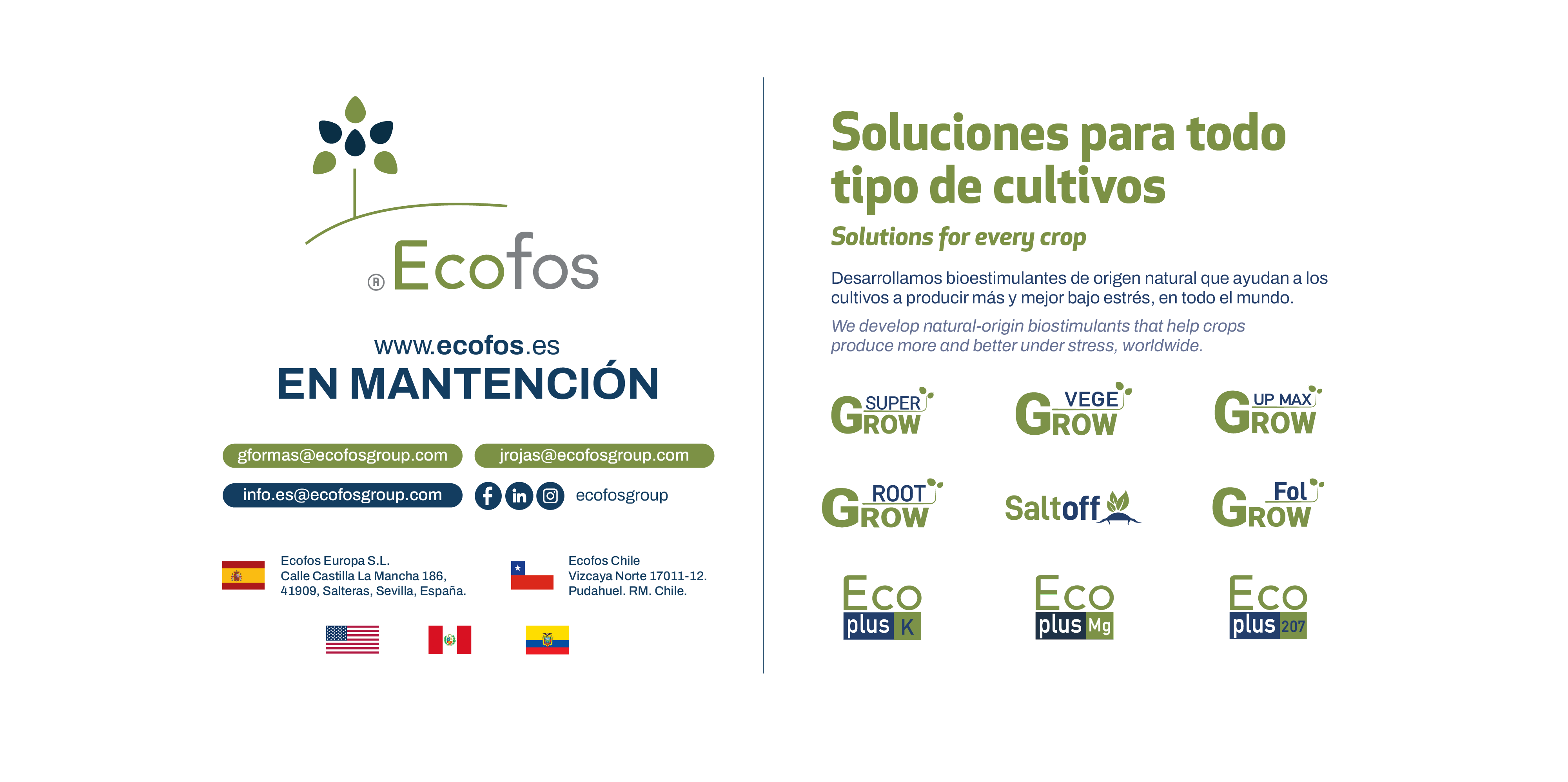 Ecofos — Soluciones para todo tipo de cultivos. www.ecofos.es en mantención. Productos: Super Grow, Vege Grow, Grow Up Max, Root Grow, Saltoff, Fol Grow, Eco plus K, Eco plus Mg, Eco plus 207.